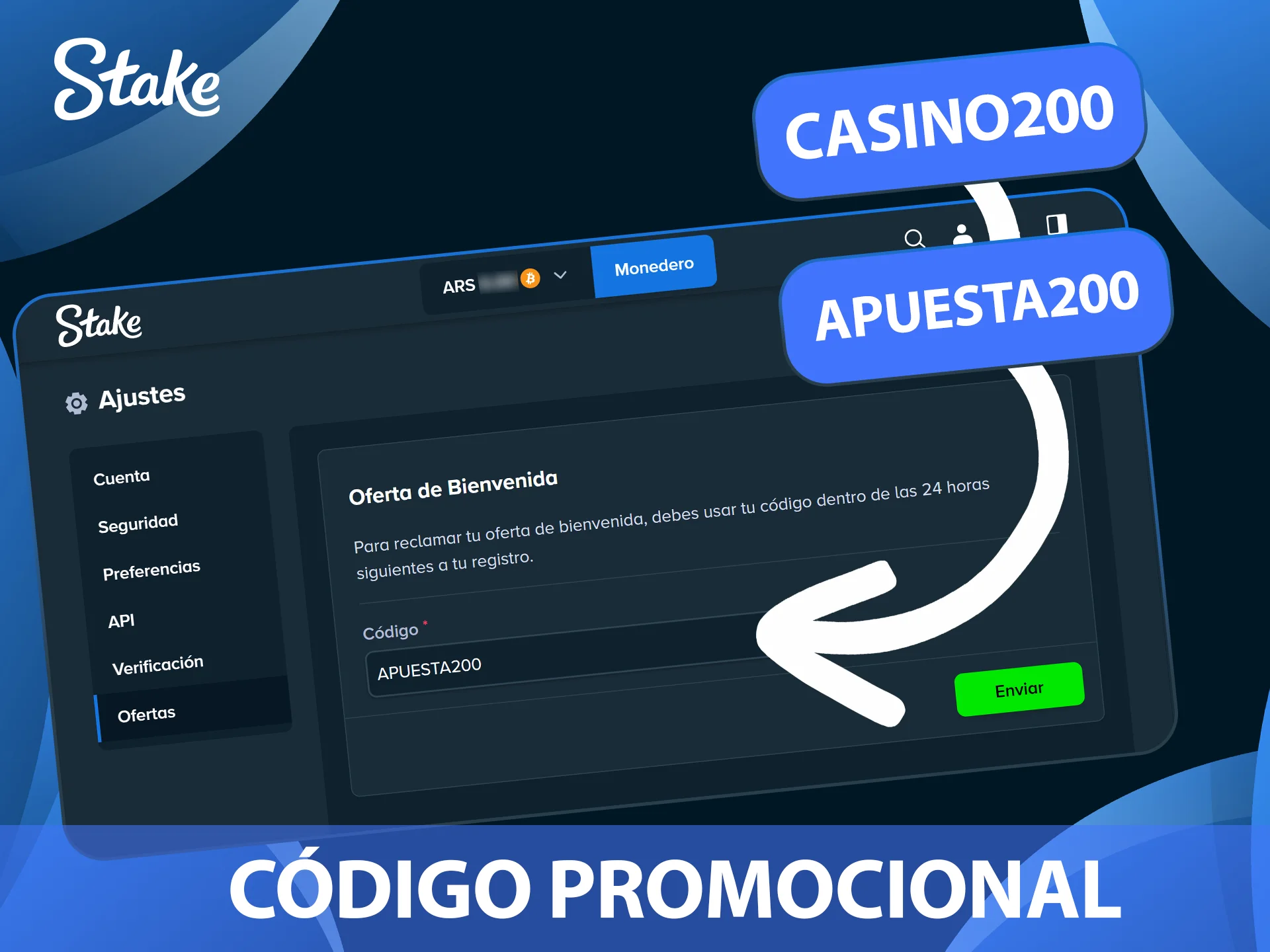 Usá el código del sitio Stake.