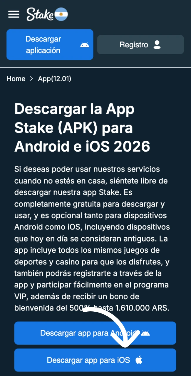 Encuentra el botón App para iniciar la instalación de Stake en tu dispositivo iOS.